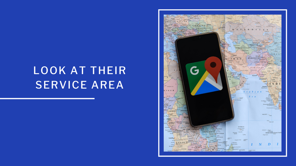 Look at their service area