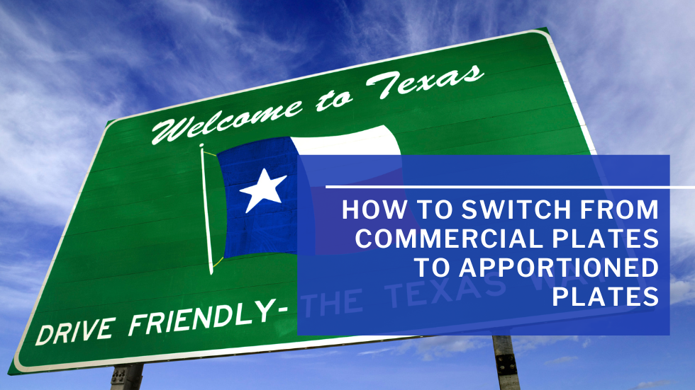 How to Switch from Commercial Plates to Apportioned Plates